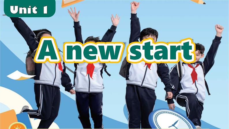 Unit 1 A new start Starting out（课件） 2024-2025学年外研版（2024）英语七年级上册01