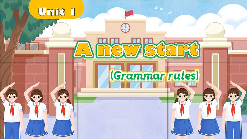 Unit 1 A new start Understanding ideas (Grammar)（课件） 2024-2025学年外研版（2024）英语七年级上册01