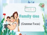 Unit 3 Family ties Understanding ideas (Grammar)（課件） 2024-2025學(xué)年外研版（2024）英語七年級上冊