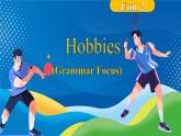 Unit 2 Hobbies Grammar（课件） 2024-2025学年译林版英语七年级上册