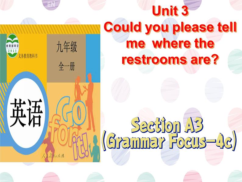 Unit 3 Section A (Grammar focus~4c)课件-2024-2025学年人教版英语九年级全册101