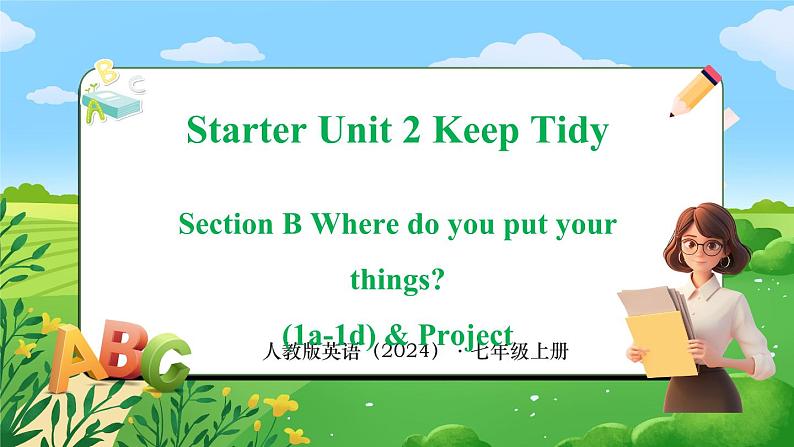 Starter Unit 2 课时3 Section B（1a-1d）& Project(课件+素材）- 2024-2025学年人教版（2024）英语七年级上册01