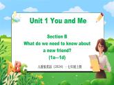 Unit 1 课时4 Section B（1a-1d）(课件+素材）- 2024-2025学年人教版（2024）英语七年级上册