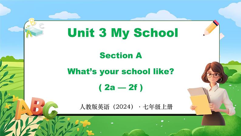 Unit 3 课时2 Section A（2a-2f）(课件+素材）- 2024-2025学年人教版（2024）英语七年级上册01