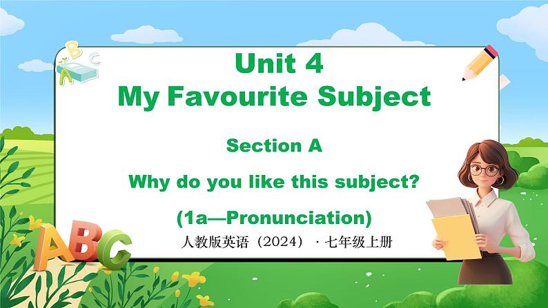 Unit 4 课时1 Section A（1a-Pronunciation）(课件+素材）- 2024-2025学年人教版（2024）英语七年级上册01