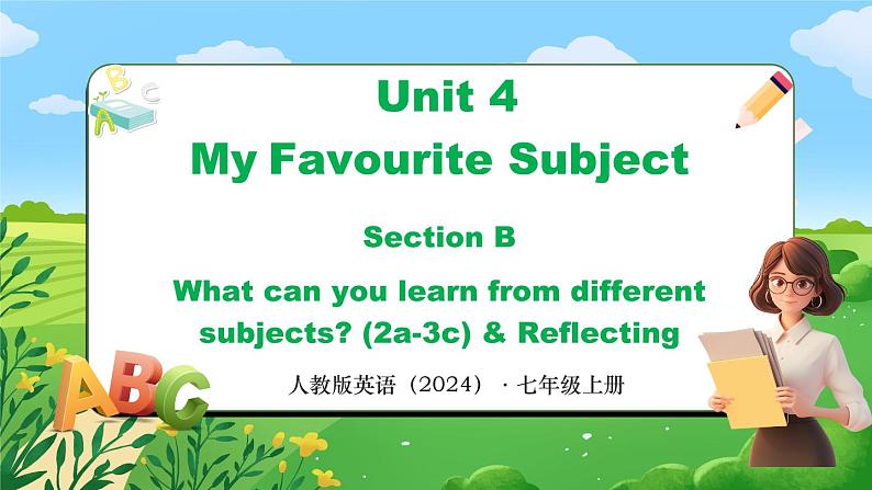 Unit 4 课时5 Section B（2a-3c）& Reflecting(课件+素材）- 2024-2025学年人教版（2024）英语七年级上册01