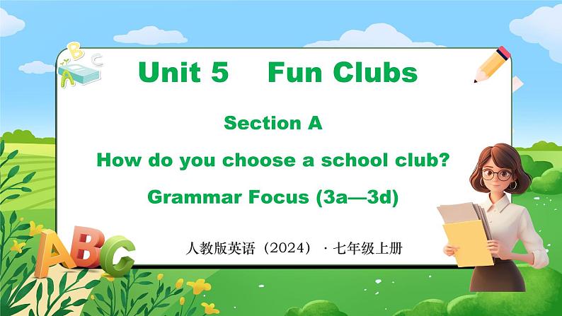 Unit 5 课时3 Section A Grammar Focus (3a-3d)(课件+素材）- 2024-2025学年人教版（2024）英语七年级上册01