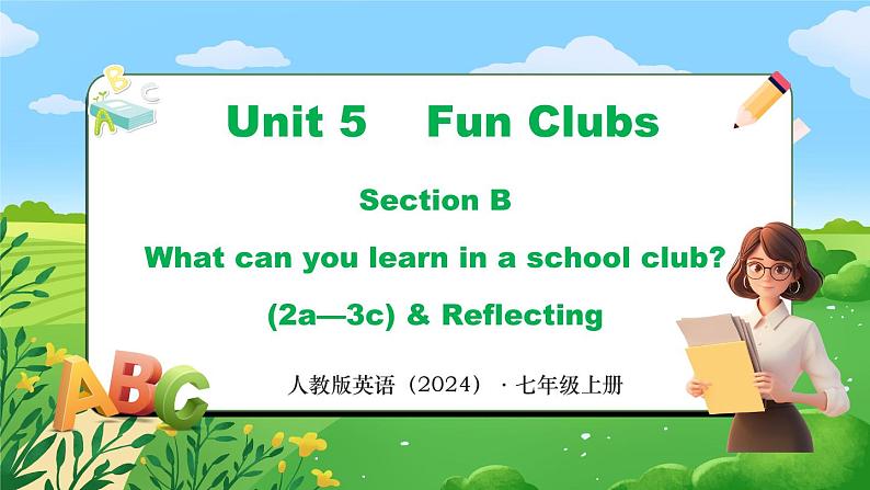 Unit 5 课时5 Section B（2a-3c）& Reflecting第1页