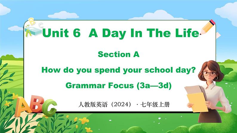 Unit 6 课时3 Section A Grammar Focus (3a-3d)(课件）- 2024-2025学年人教版（2024）英语七年级上册第1页