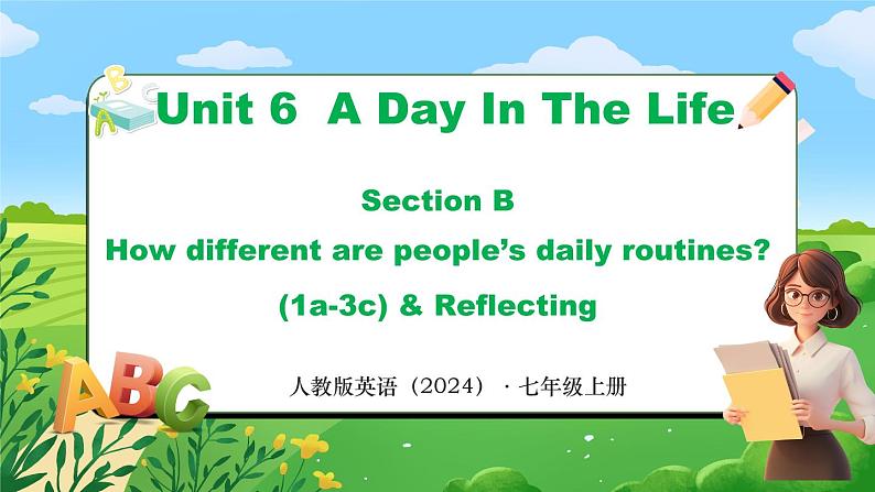 Unit 6 课时5 Section B（2a-3c）& Reflecting(课件+素材）- 2024-2025学年人教版（2024）英语七年级上册01