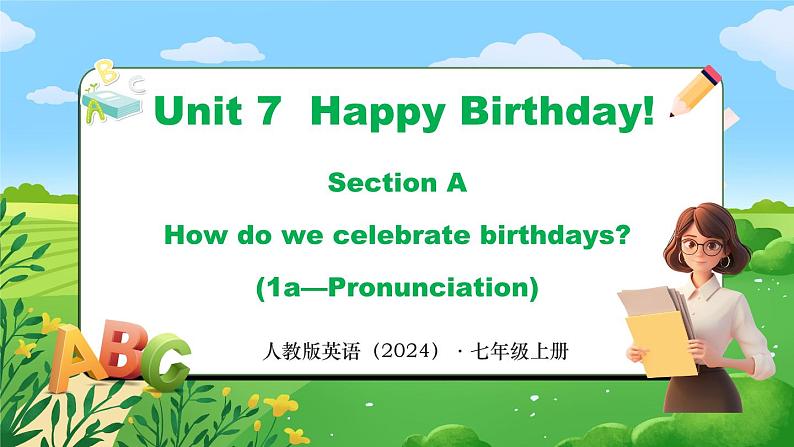 Unit 7 课时1 Section A（1a-Pronunciation）第1页