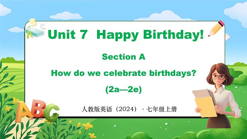 Unit 7 课时2 Section A（2a-2e）(课件+素材）- 2024-2025学年人教版（2024）英语七年级上册01