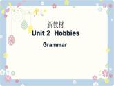 新版牛津译林 2024七年级上册精品课件 Unit 2 Hobbies Grammar