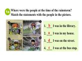 Unit 3 What were you doing when the rainstorm came_ Section A 1a~2d 课件鲁教版（五四制）八年级上册