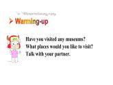 Unit 7 Have you ever been to a museum_ Section A 1a~2d课件鲁教版（五四制）八年级上册