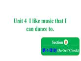 鲁教版（五四制）九年级全册Unit 4 I like music that I can dance to. Section B 3a~Self Check课件