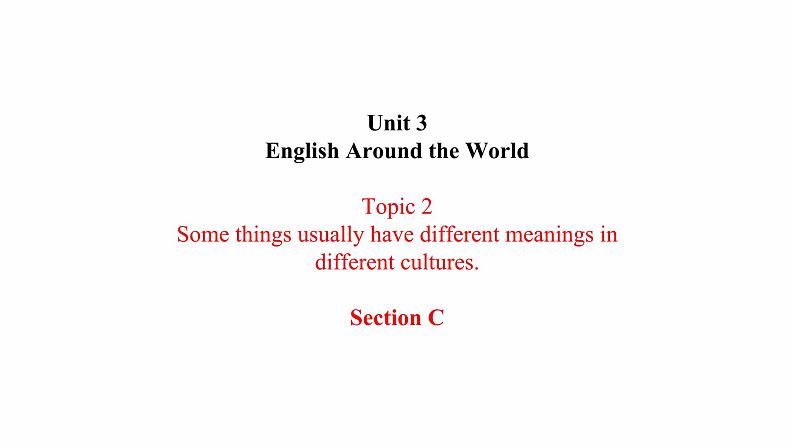 Unit3Topic2sectionC精美课件第1页