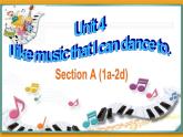 Unit 4 I like music that I can dance to.Section A (1a-2d)课件+素材