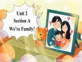 Unit 2 We’re Family 词汇讲解（课件）-2024-2025学年人教版（2024）英语七年级上册