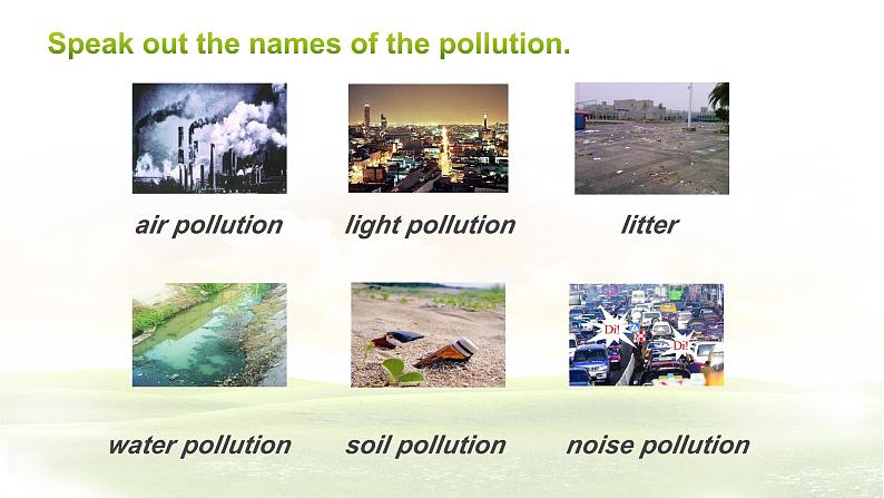 仁爱科普版英语九年级上册 Unit 2 Topic 1  Pollution has causes too many problems. Section C 课件+教案+练习+音频03