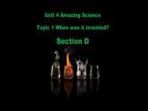 仁愛(ài)科普版英語(yǔ)九年級(jí)上冊(cè) Unit 4 Amazing Science Topic 1 When was it invented_ Section D 課件+教案+練習(xí)+音頻