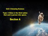 仁爱科普版英语九年级上册 Unit 4 Amazing Science.Topic 3 Section A课件+教案+练习+音视频