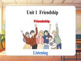 【新教材】牛津沪教版(六三制)七上Unit1 Friendship Listening 课件+音频