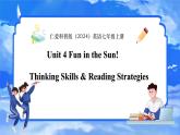 仁愛科普版（2024）英語七年級上冊--Unit 4 Fun in the Sun! 第3課時Thinking skills and Reading Strategies（課件+教案）