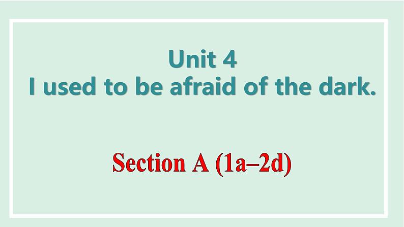 2024-2025学年九年级上人教版英语（成套课件） unit4 课时1 Section A (1a-2d)第1页