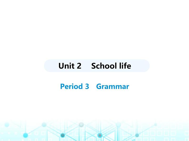 牛津译林版八年级英语上册Unit2 Period3 Grammar课件第1页