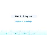 牛津译林版八年级英语上册Unit3 Period2 Reading课件