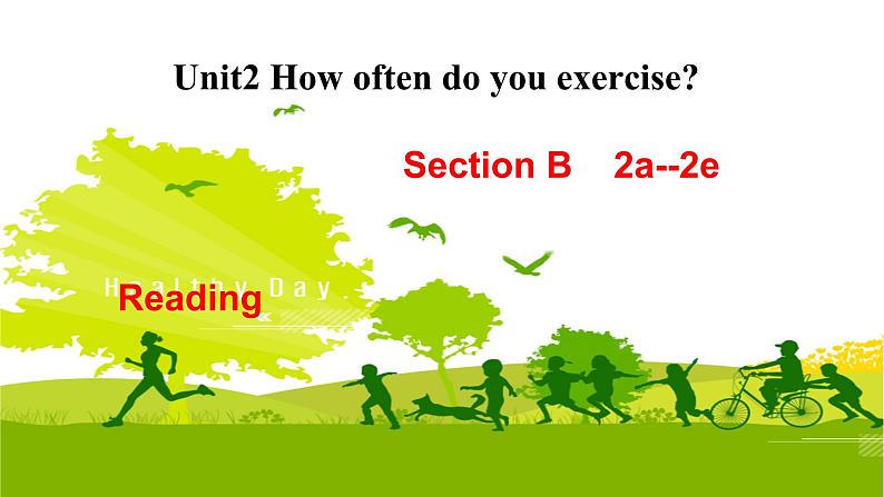 人教版八年级上册英语Unit 2 How often do you exerciseSection B  2a--2e课件第1页