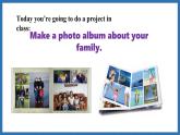 Unit 3  Family ties Lesson 5 Presenting ideas (課件)--2024-2025學(xué)年外研版(2024)英語七年級上冊