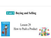 冀教版初中英语八下Unit 5 Lesson 29 How to Push a Product课件+教案