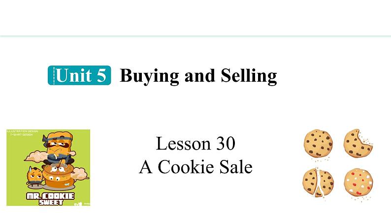 冀教版初中英语八下Unit 5 Lesson 30  A Cookie Sale 课件+教案01