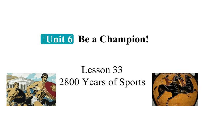 冀教版初中英语八下Unit 6 Lesson 33  2 800 Years of Sports课件+教案+素材01