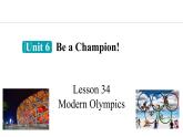 冀教版初中英语八下Unit 6 Lesson 34  Modern Olympics课件+教案+素材