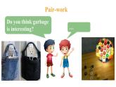 冀教版初中英语八下Unit 8 Lesson 48  Garbage Is Interesting!课件+教案+素材