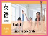 Unit 4 Time to celebrate Understanding ideas 课件 2024-2025学年外研版（2024）七年级英语上册