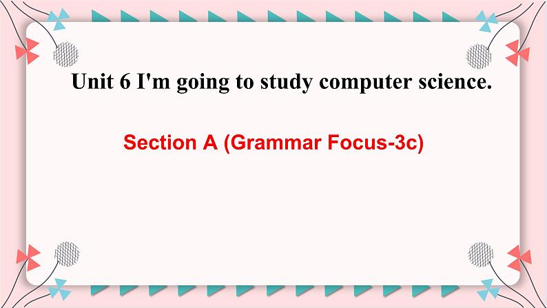 人教版英语八年级上册Unit6 SectionA Grammar Focus-3c课件第1页