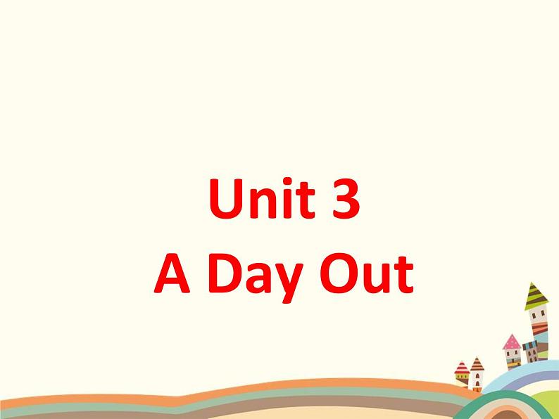 译林版英语八年级上册Unit 3 A day outWelcome to the unit课件第1页