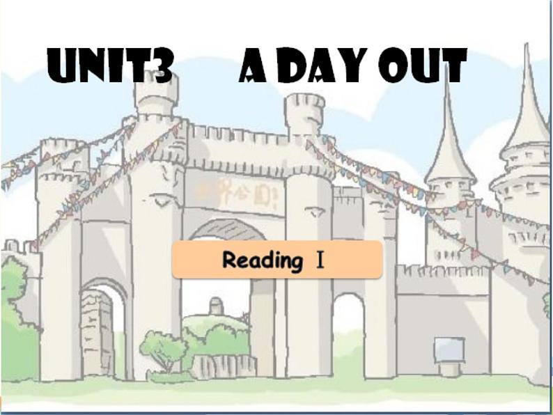 译林版英语八年级上册Unit 3 A day outReading 1课件第1页