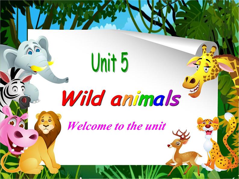 译林版英语八年级上册Unit 5 Wild animalsWelcome to the unit课件01