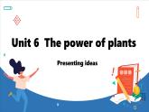Unit 6  The power of plants Lesson 5 Presenting ideas (課件)--2024-2025學(xué)年外研版(2024)英語(yǔ)七年級(jí)上冊(cè)