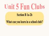 人教版英语(2024)七年级上Unit 5Fun Clubs第四课时课件