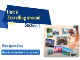 Unit6  Travelling around Asia Section1 课件-2024-2025学年沪教版（2024）七年级英语上册