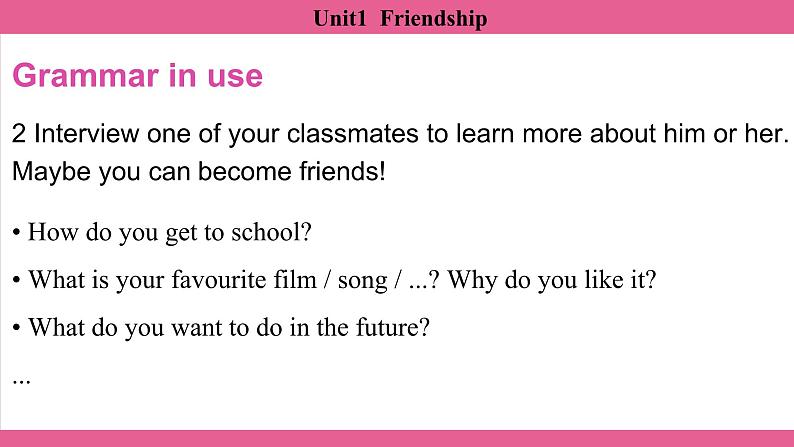 Unit1  Friendship Section2、3 课件-2024-2025学年沪教版（2024）七年级英语上册06