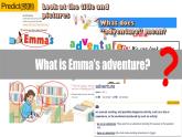 【优质阅读公开课课件+新课标教学设计】Unit 2 More than fun  Developing ideas  Emma’s adventure（含视频）新外研版七上英语