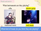 【優(yōu)質(zhì)公開課課件】Unit2 More than fun Understanding Ideas Rock music meets the erhu 1(含視頻）新外研版七上英語