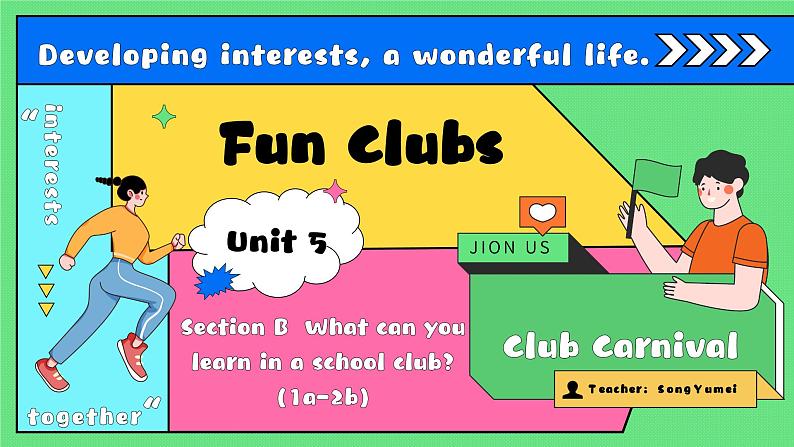 四川省眉山市东坡中学 2024 七年级 人教版初中英语 U5 Fun Clubs(section B 1a-1d)课件第1页